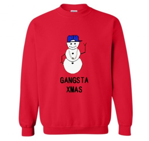 Gangsta Xmas Snowman Christmas Sweatshirt KM