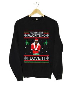 Kanye West You're Santa's Favorite Ho I Love It Ugly Christmas Sweatshirt KM