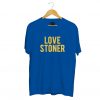 Love Stoner T-Shirt KM