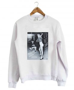 Marilyn Monroe I’d Hit That Sweatshirt KM