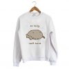 So Lazy Can’t Move Pusheen Sweatshirt KM