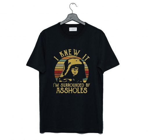 Spaceballs Dark Helmet I Knew It I’m Surrounded by Assholes T-Shirt KM