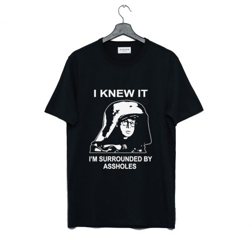 Spaceballs Dark Helmet I knew it I'm surrounded T Shirt KM