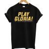 St Louis Blues Play Gloria T Shirt KM