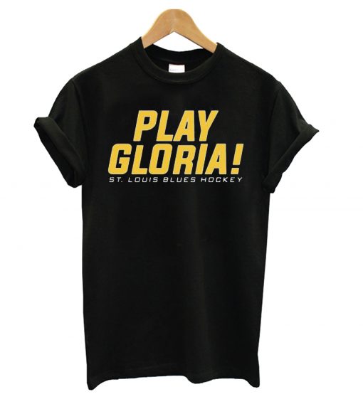 St Louis Blues Play Gloria T Shirt KM