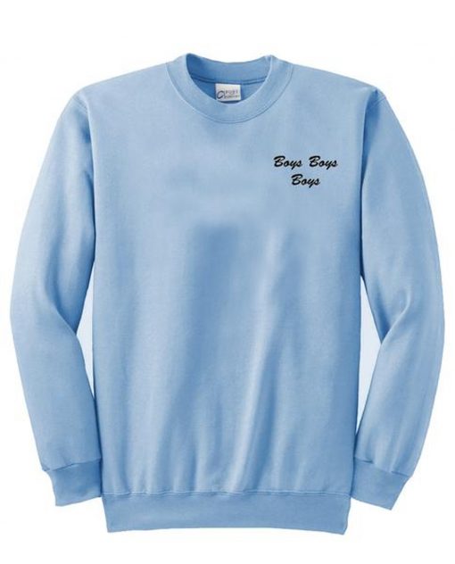 Troye’s Boys Boys Boys Sweatshirt KM