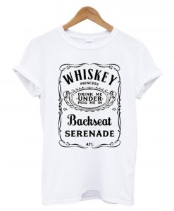 Whiskey Princess Backseat Serenade T-Shirt KM