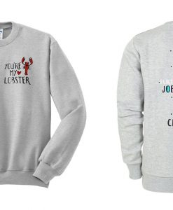 You’re My Lobster Heart Friends Tv Show Sweatshirt Twoside KM