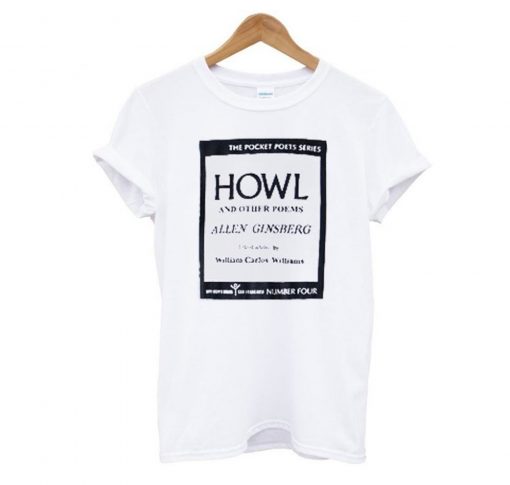 Allen Ginsberg Howl T-Shirt KM