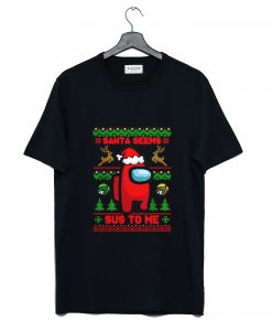 Among Us Santa seems T Shirt KM