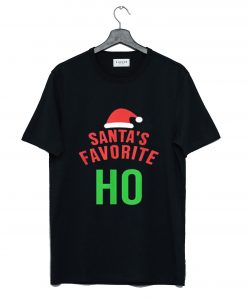 Santas Favorite Ho T Shirt KM