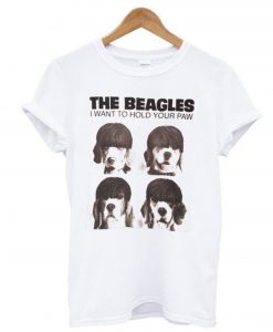 The Beagles I Want To Hold Your Paw T Shirt KM