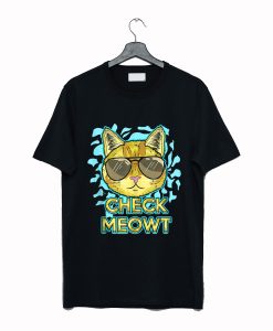 Cat Pun Humor Cool Kitten Love Check Meowt T Shirt KM