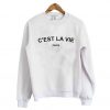 C’est La Vie Paris Sweatshirt KM