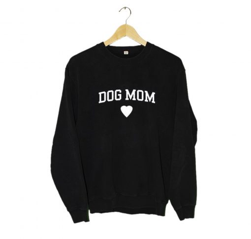 Dog Mom Sweatshirt KM