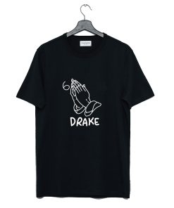 Drake Join The Pray Rap Music T Shirt KM