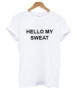 HELLO MY SWEAT T Shirt KM