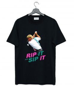 John Daly Rip It And Sip It T Shirt KM