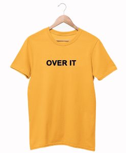 Over It Letter T-Shirt KM