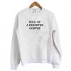 Soul Of A Deserted Corpse Sweatshirt KM