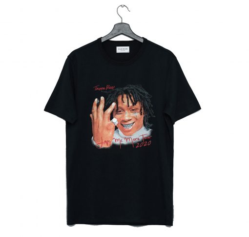 Trippie Redd Love Me More T-Shirt KM