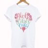 Aloha Vibes Only T Shirt KM