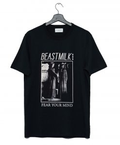 Beastmilk Fear Your Mind T-Shirt KM