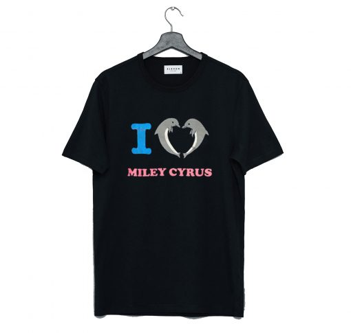 I Love Miley Cyrus Dolphins T-Shirt KM