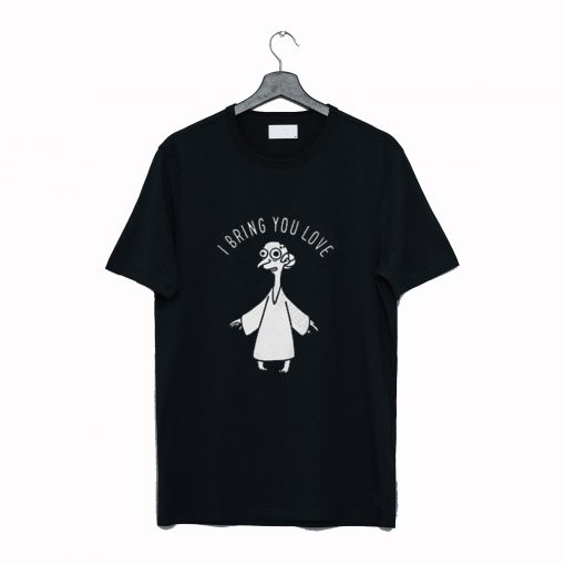 Mr Burns Alien I Bring You Love T Shirt KM