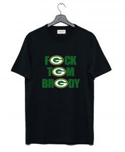 Tom brady Fuck T Shirt KM