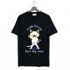 Don’t Stop Meow Freddie Purrcury T-Shirt KM