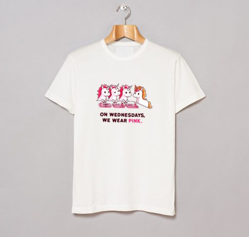 Unicorn on wednesdays we wear pink T Shirt KM