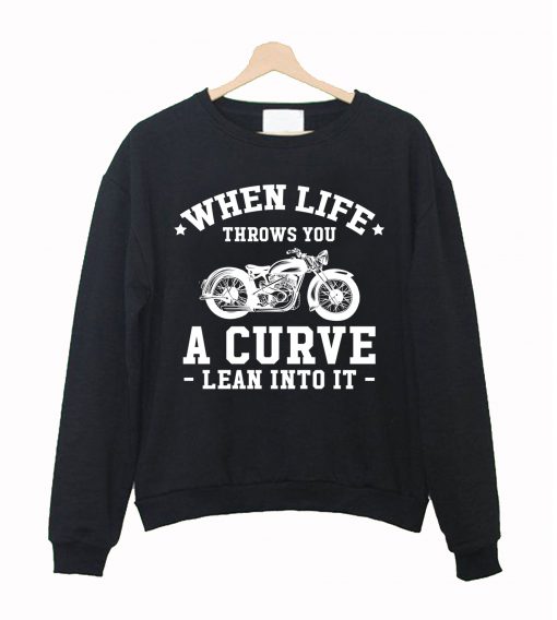 When life throws Sweatshirt KM