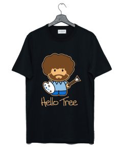 Bob Ross Hello Tree Funny T Shirt KM
