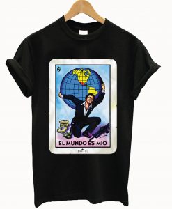 El Mundo Es Mio T-Shirt KM