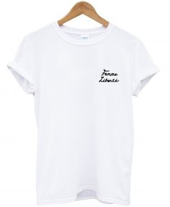 Femme Liberte T Shirt KM