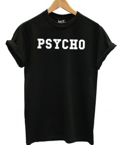 Psycho T Shirt KM