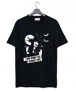 Sharon Needles witch I Look Spooky T Shirt KM