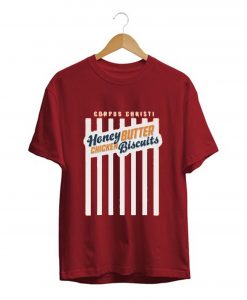 Honey Butter Chicken Biscuit T Shirt KM