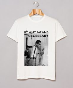 By Any Means Necessary Malcolm X Inspired T-Shirt KM