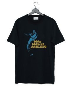 Miles Davis - We Want Miles T Shirt KM