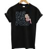 Erika Jayne Pat The Puss T Shirt KM