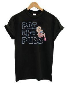 Erika Jayne Pat The Puss T Shirt KM