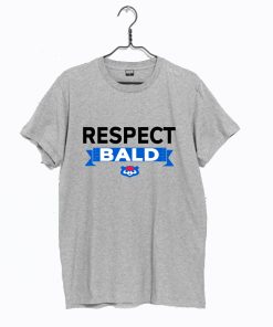 Respect Bald T-Shirt KM