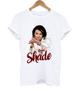 Wuen Of Shade Nancy Pelosi T Shirt KM