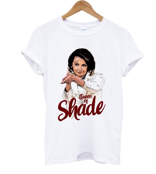 Wuen Of Shade Nancy Pelosi T Shirt KM