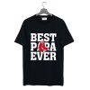 Best Papa Ever Boston Red Sox Baseball Team T Shirt KM