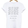 Girls Will Be Girls Quote T-Shirt KM