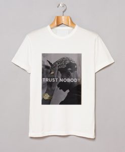 Tupac Trust Nobody T-Shirt KM