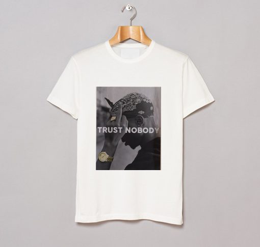 Tupac Trust Nobody T-Shirt KM